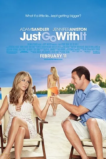 Just Go with It movie poster (2011)