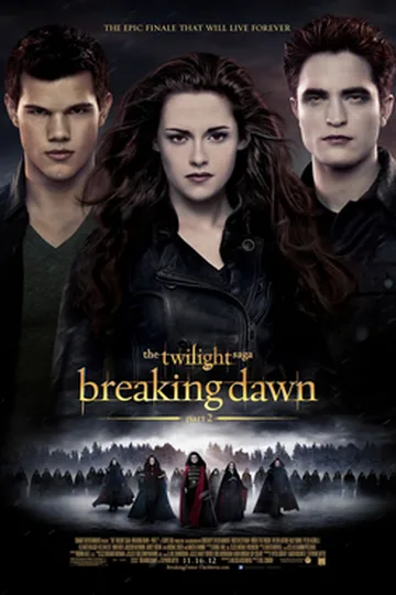 The Twilight Saga: Breaking Dawn - Part 2 movie poster (2012)