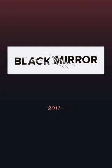 Black Mirror series poster (2011)