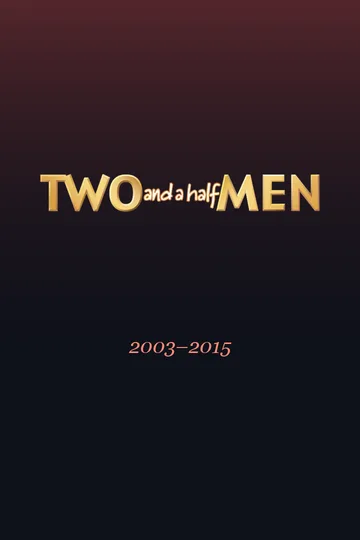 Two and a Half Men series poster (2003–2015)