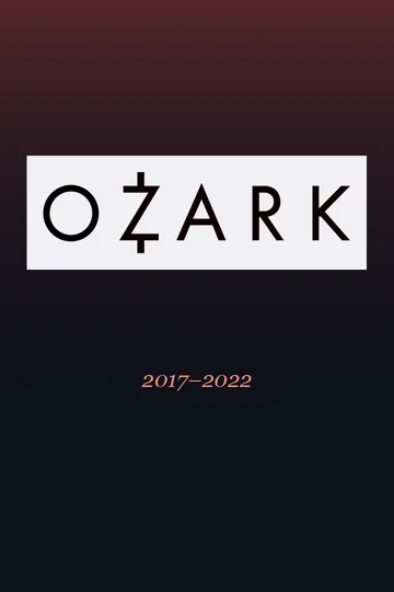 Ozark series poster (2017–2022)