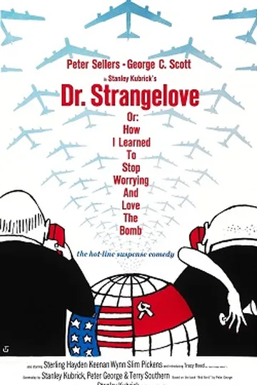 Dr. Strangelove or: How I Learned to Stop Worrying and Love the Bomb movie poster (1964)