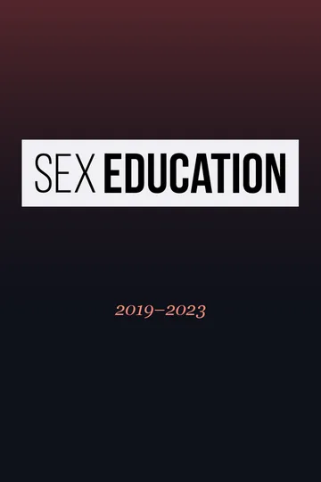 Sex Education series poster (2019–2023)