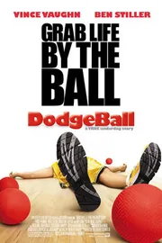 Dodgeball: A True Underdog Story movie poster